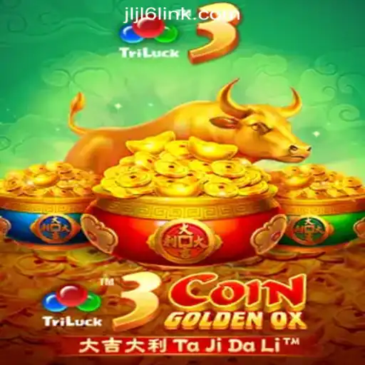 3CoinGoldenOX: A Thrilling Casino Game at JLJL6 Online Casino Philippines