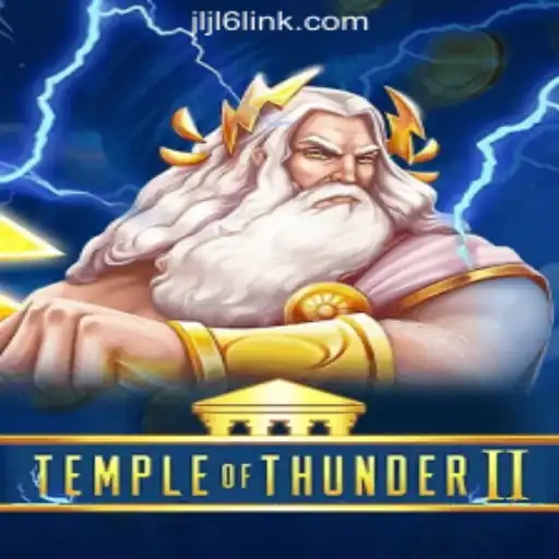 Temple of Thunder II: An Adventurous Journey in JLJL6 Online Casino Philippines